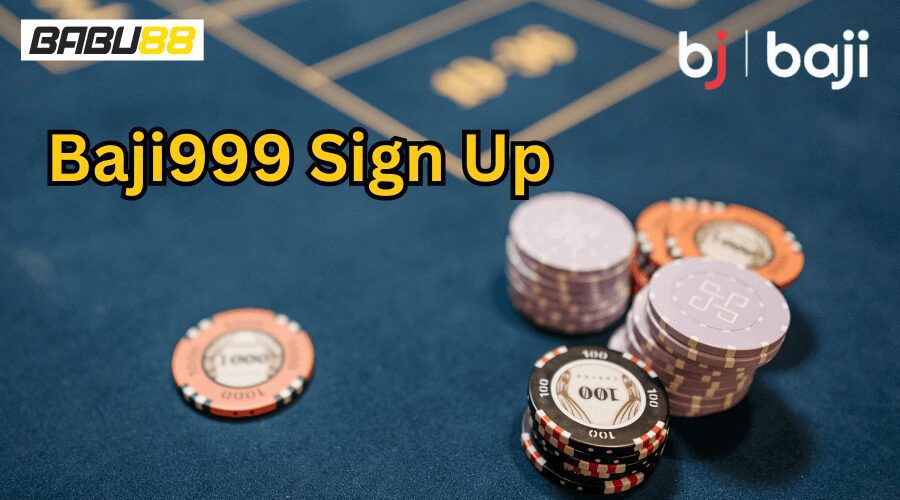 Baji999 Sign Up